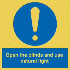 Open the blinds and use natural light